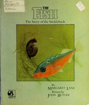 The Fish: The Story of the Stickleback book by Margaret Lane