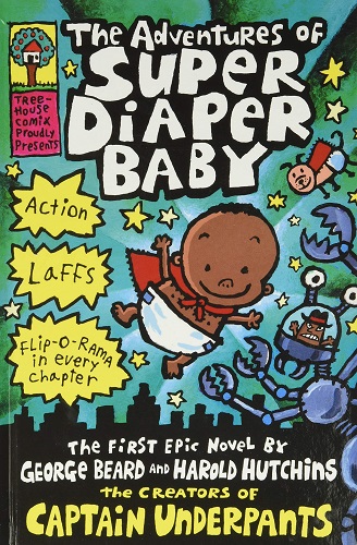 Super Diaper Baby #1: The Adventures of Super Diaper Baby book by Dav Pilkey