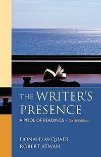 The Writer's Presence : A Pool of Readings book by Donald McQuade
