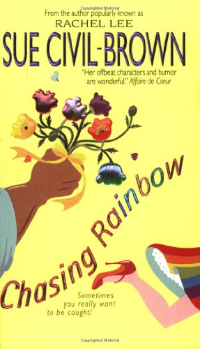Chasing Rainbow by Sue Civil-Brown
