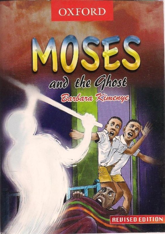 Moses and the Ghost by Barbara Kimenye (Moses Book Series)