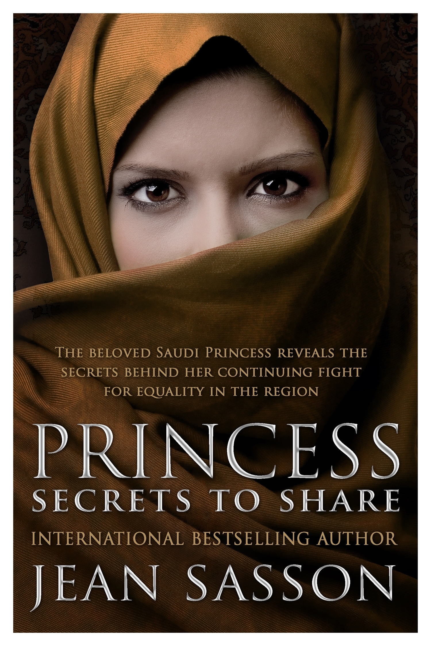 Princess: Secrets to Share book by Jean Sasson
