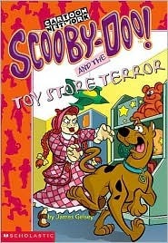 Scooby-Doo! and the Toy Store Terror book by James Gelsey