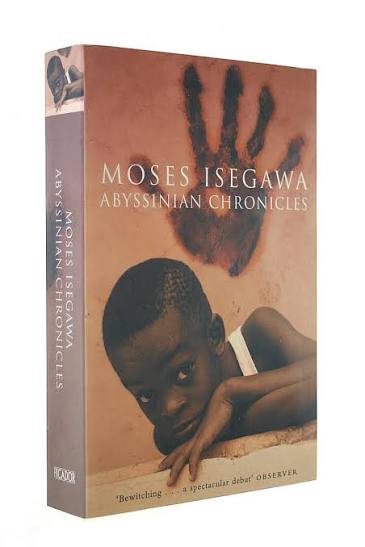Abyssinian Chronicles book by Moses Isegawa