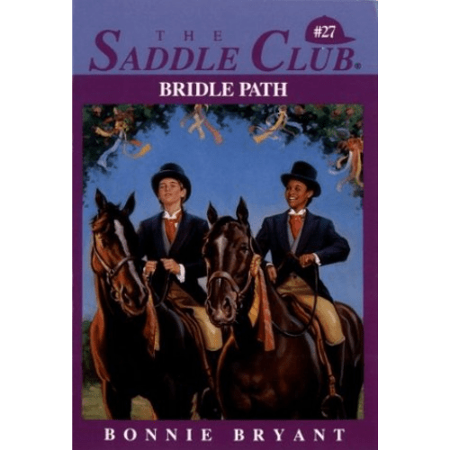 Saddle Club 27: Bridle Path