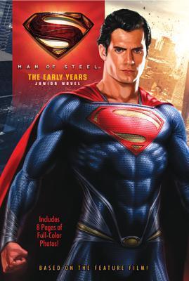 Man of Steel: The Early Years Junior Novel book by Frank Whitman