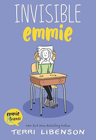 Emmie & Friends #1: Invisible Emmie book by Terri Libenson