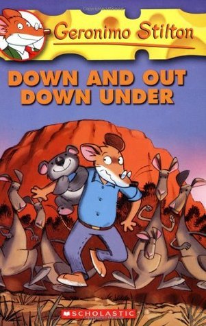 Geronimo Stilton #29: Down and Out Down Under book by Geronimo Stilton