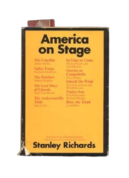 America on Stage : Ten Great Plays of American History