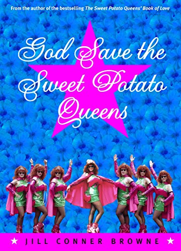 God Save Sweet Potato Queens