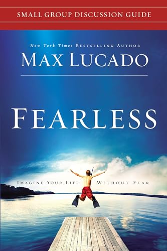Fearless Small Group Discussion Guide book by Max Lucado