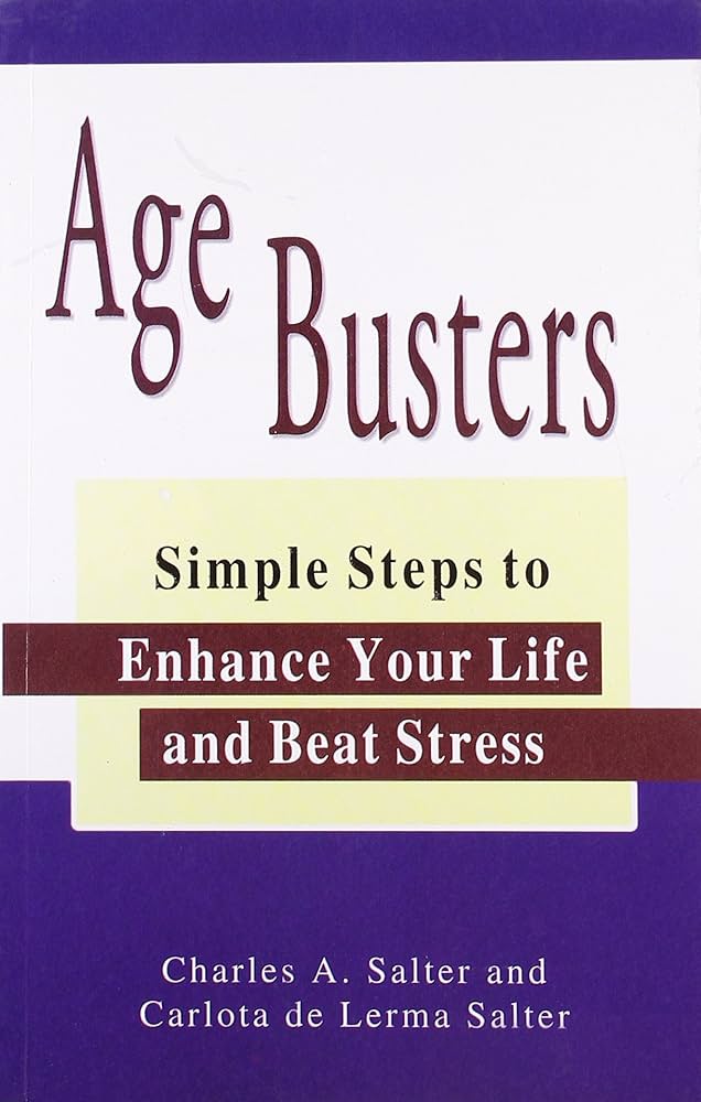 Age Busters by Charles A. Salter