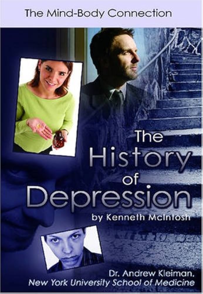 The History of Depression : The Mind-body Connection