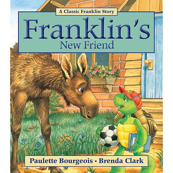 Franklin's New Friend book by Paulette Bourgeois