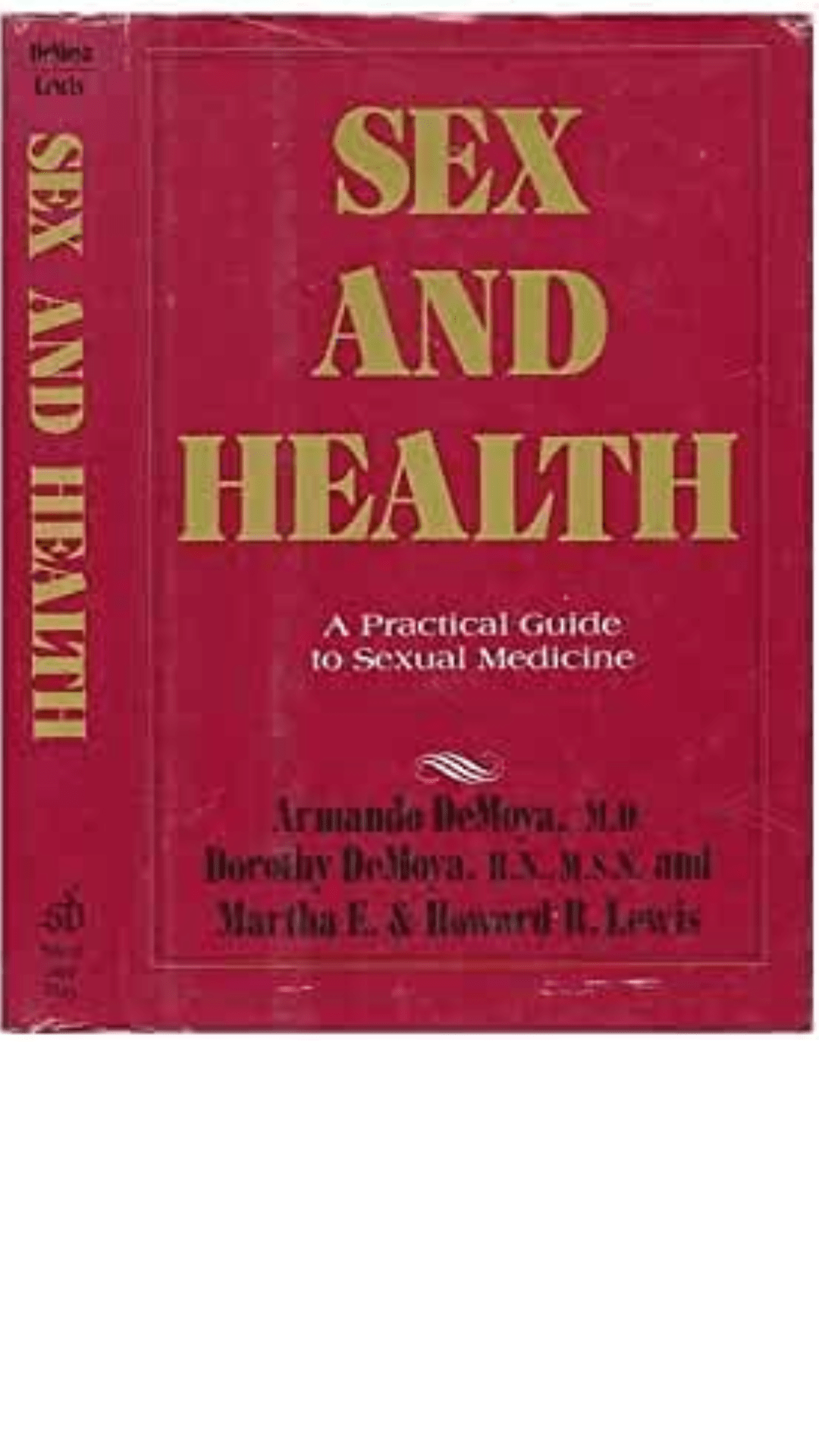 Sex and Health: A Practical Guide to Sexual Medicine