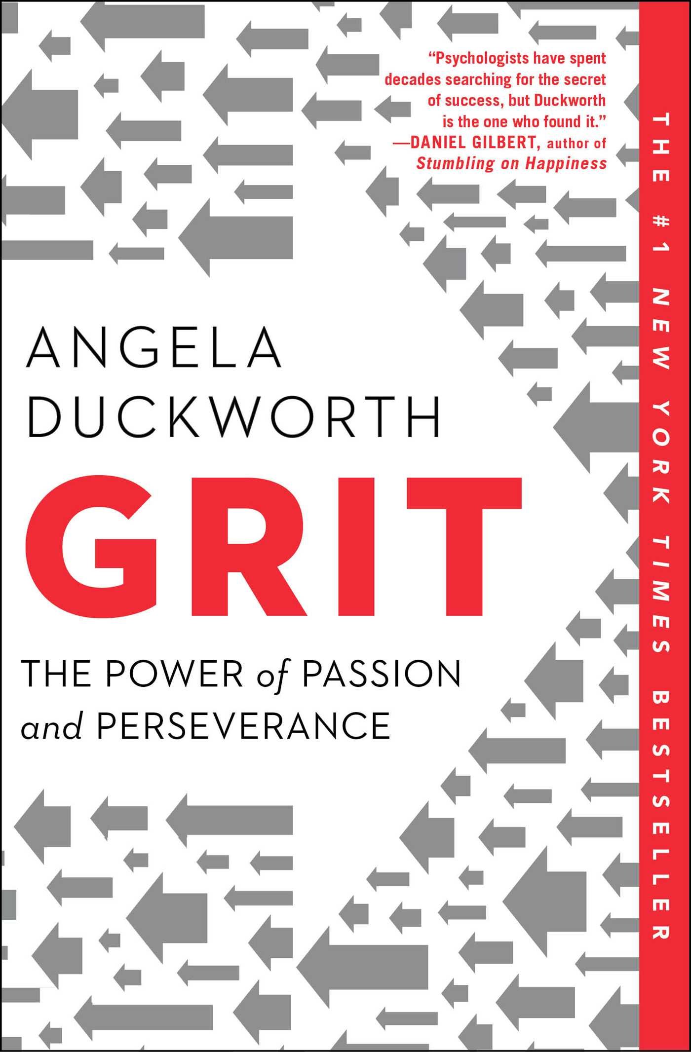 Grit: The Power of Passion and Perseverance by Angela Duckworth