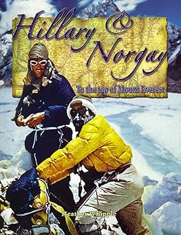 Hillary & Norgay: To the Top of Mount Everest book by Heather Whipple