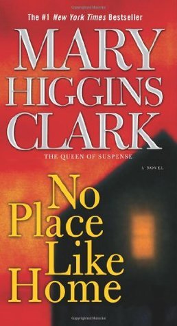 No Place Like Home book by Mary Higgins Clark