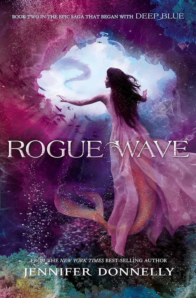 Waterfire Saga #2: Rogue Wave