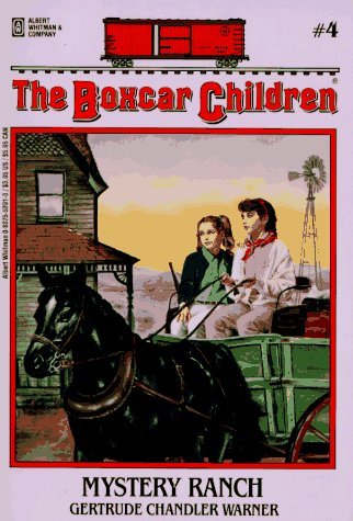 The Boxcar Children #4: Mystery Ranch book by Gertrude Chandler Warner