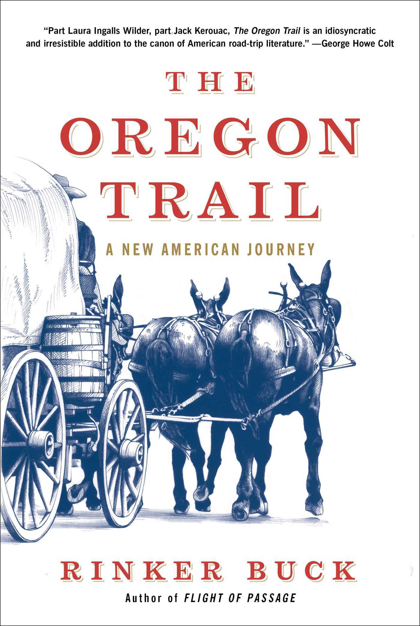 The Oregon Trail: A New American Journey book by Rinker Buck