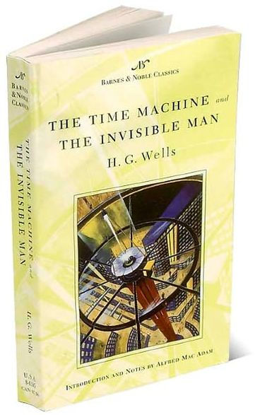 The Time Machine and The Invisible Man (Barnes & Noble Classics Series) book by H. G. Wells