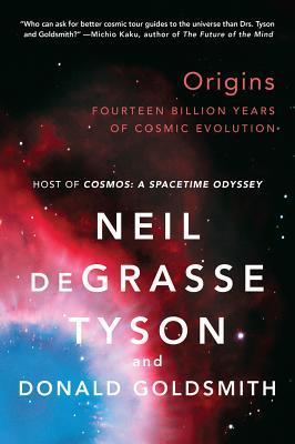 Origins: Fourteen Billion Years of Cosmic Evolution book by Neil deGrasse Tyson