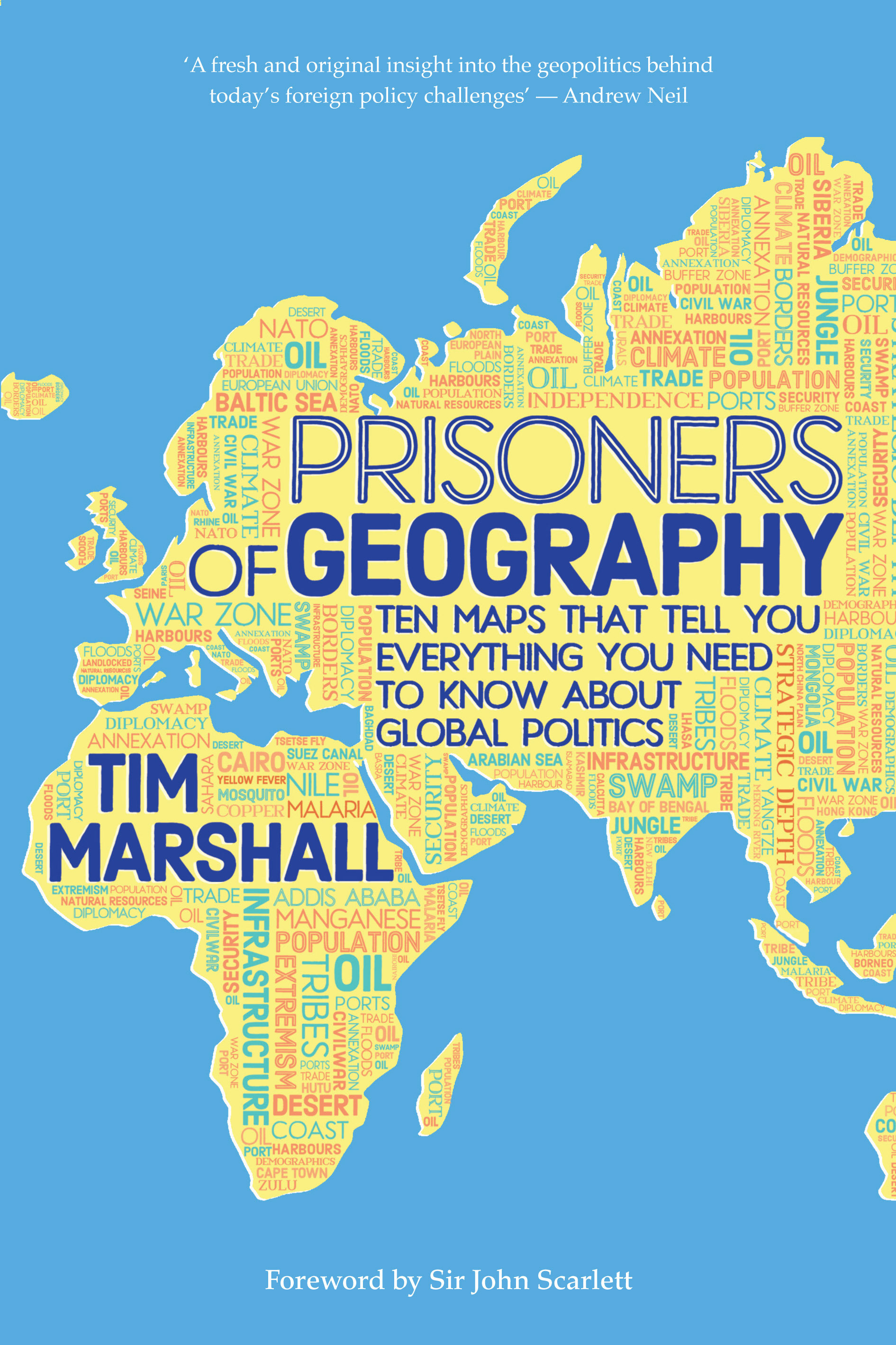 Prisoners of Geography: Ten Maps That Tell You Everything You Need to Know About Global Politics book by Tim Marshall