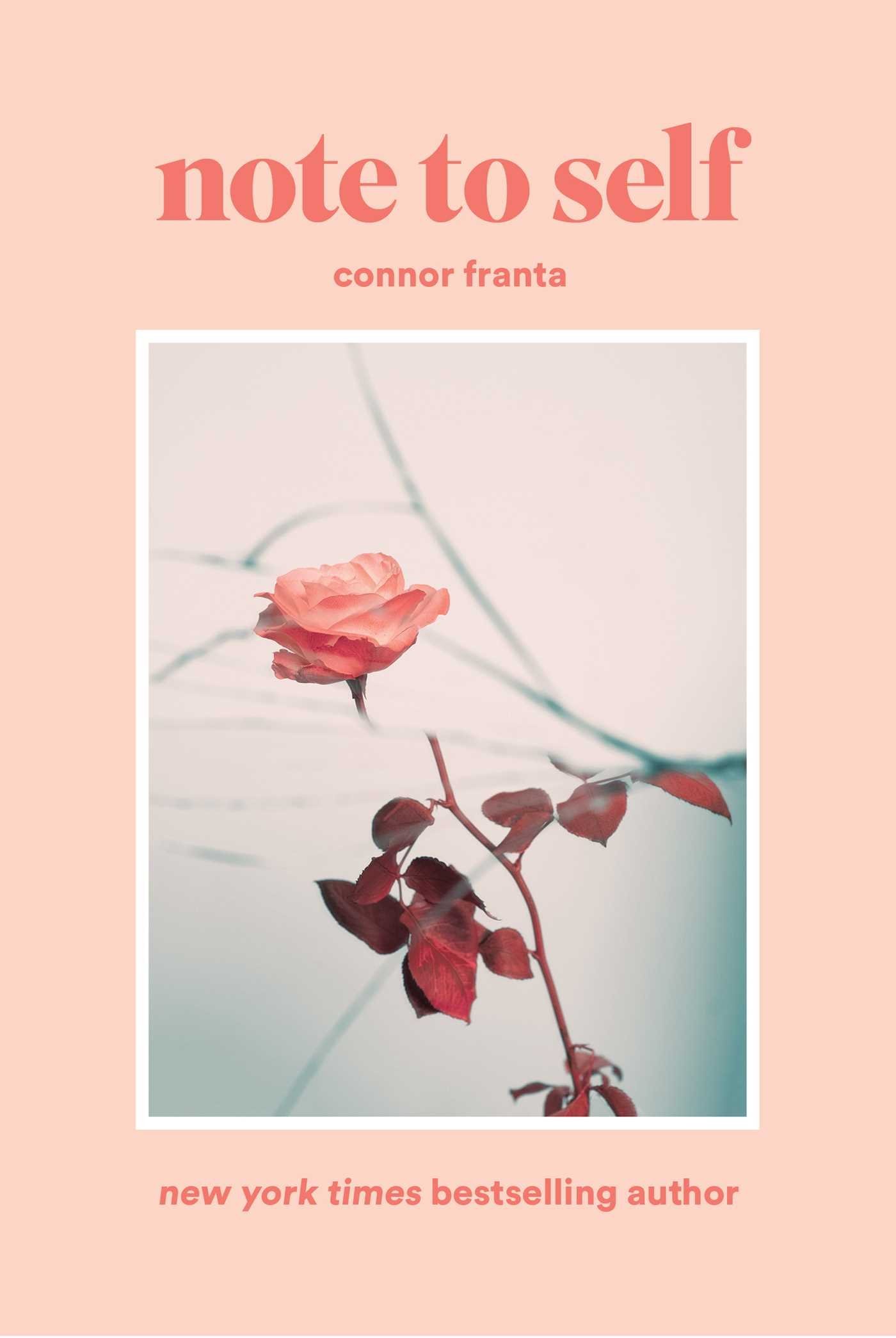 Note to Self book by Connor Franta