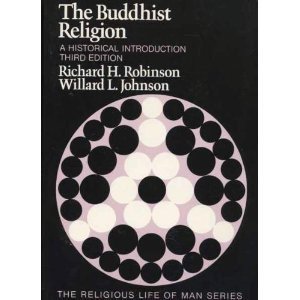 The Buddhist Religion: A Historical Introduction, 3rd Edition (Religious life of Man)
