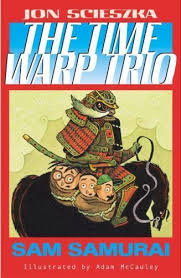 Time Warp Trio #10: Sam Samurai book by Jon Scieszka