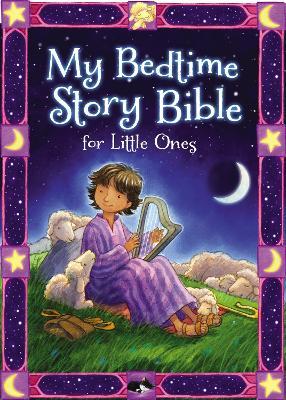 My Bedtime Story Bible for Little Ones (Board Book)