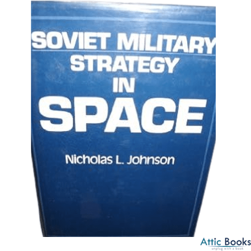 Soviet Military Strategy in Space