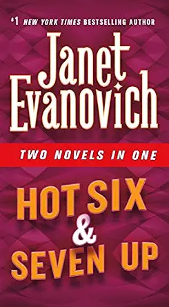 Hot Six & Seven Up: Two Novels in One By Janet Evanovich