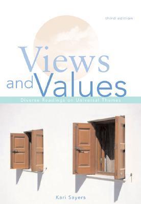 Views and Values: Diverse Readings on Universal Themes book by Kari Sayers
