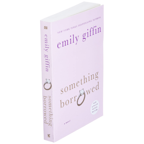 Something Borrowed by Emily Giffin