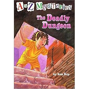 A to Z Mysteries : The Deadly Dungeon Book By Ron Roy