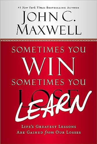 Sometimes You Win - Sometimes You Learn