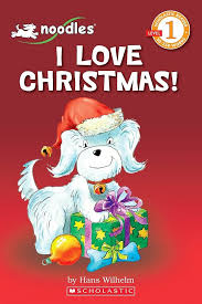 I Love Christmas! Book By Hans Wilhelm