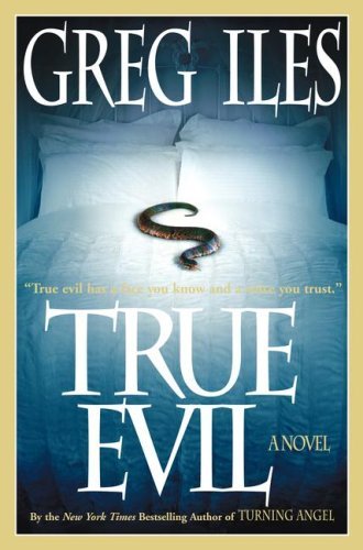 True Evil book by Greg Iles