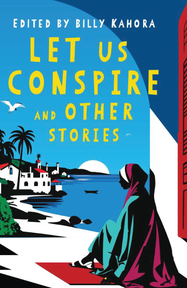Let us Conspire and Other Stories book by Billy Kahora