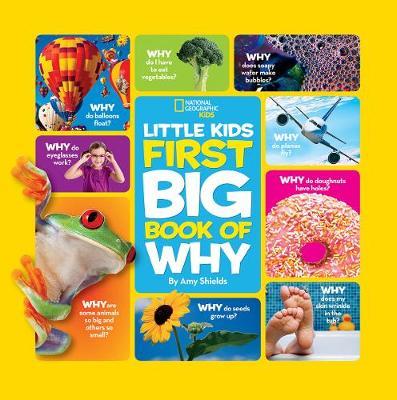 Little Kids First Big Book of Why (National Geographic Little Kids First Big Books)