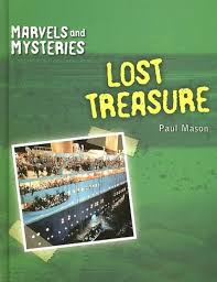 Lost Treasure (Marvels And Mysteries) book by Paul Mason