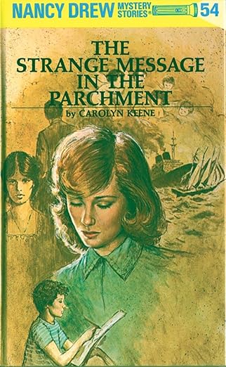 Nancy Drew Mystery Stories #54: The Strange Message in the Parchment book by Carolyn Keene