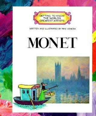 Monet (Getting to Know the World's Greatest Artists)