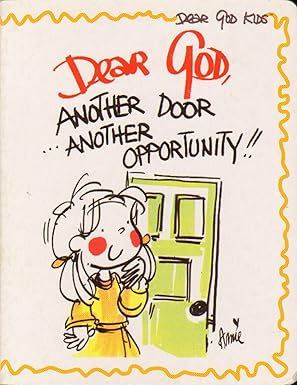 Dear God, Another Door...Another Opportunity!! (Dear God Kids) book by Annie Fitzgerald Board Book