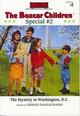 The Boxcar Children Special #2: The Mystery in Washington D.C. book by Gertrude Chandler Warner