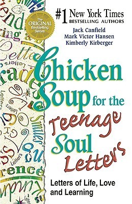 Chicken Soup for the Teenage Soul Letters book by Jack Canfield