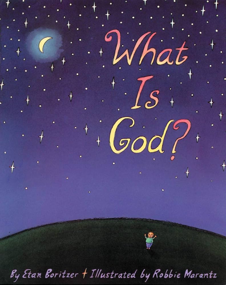 What Is God? book by Etan Boritzer