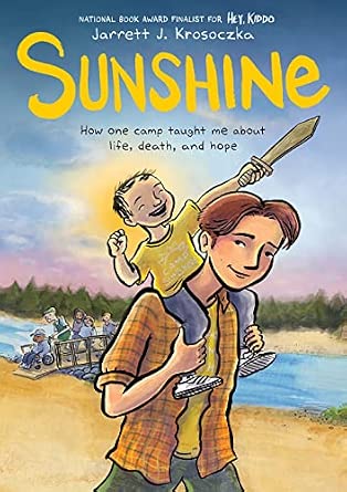 Sunshine: A Graphic Novel By Jarrett J. Krosoczka